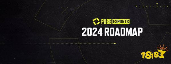 KRAFTON公布2024年PUBG电子竞技年度日程计划
