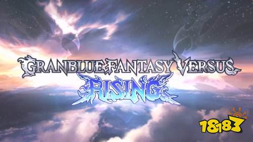 《碧蓝幻想Versus:崛起》2B新实机:2月20日上线