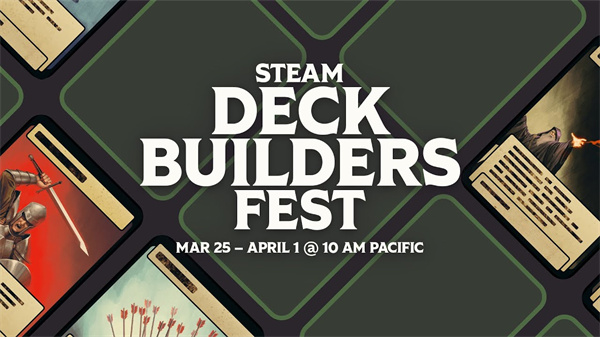 Steam推出“牌组构建游戏节” 4月1日晚结束