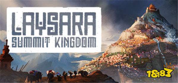 《肋萨拉：顶峰王国》Steam抢先体验 王国建设经营